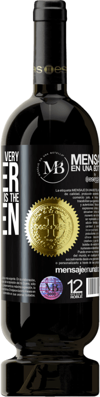 «The rooster can be very rooster, but that of the eggs is the chicken» Premium Edition MBS® Reserve