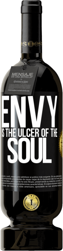 49,95 € | Red Wine Premium Edition MBS® Reserve Envy is the ulcer of the soul Black Label. Customizable label Reserve 12 Months Harvest 2014 Tempranillo