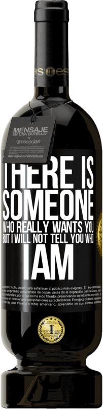 «There is someone who really wants you, but I will not tell you who I am» Premium Edition MBS® Reserve