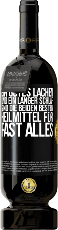 49,95 € | Rotwein Premium Ausgabe MBS® Reserve Ein gutes Lachen und ein langer Schlaf sind die beiden besten Heilmittel für fast alles Schwarzes Etikett. Anpassbares Etikett Reserve 12 Monate Ernte 2015 Tempranillo