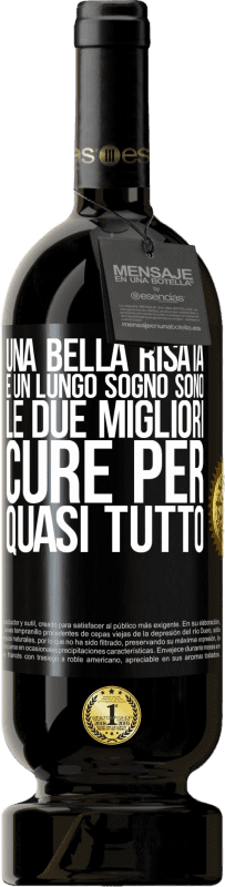 Spedizione Gratuita | Vino rosso Edizione Premium MBS® Riserva Una bella risata e un lungo sogno sono le due migliori cure per quasi tutto Etichetta Nera. Etichetta personalizzabile Riserva 12 Mesi Raccogliere 2014 Tempranillo