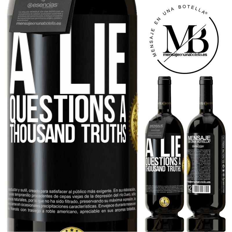 29,95 € Free Shipping | Red Wine Premium Edition MBS® Reserva A lie questions a thousand truths Black Label. Customizable label Reserva 12 Months Harvest 2014 Tempranillo