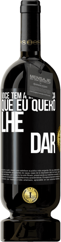 49,95 € Envio grátis | Vinho tinto Edição Premium MBS® Reserva Você tem a importância que eu quero lhe dar Etiqueta Preta. Etiqueta personalizável Reserva 12 Meses Colheita 2014 Tempranillo