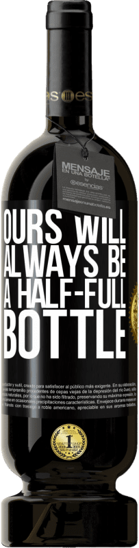49,95 € | 赤ワイン プレミアム版 MBS® 予約する 私たちのものは常に半分いっぱいのボトルになります ブラックラベル. カスタマイズ可能なラベル 予約する 12 月 収穫 2014 Tempranillo