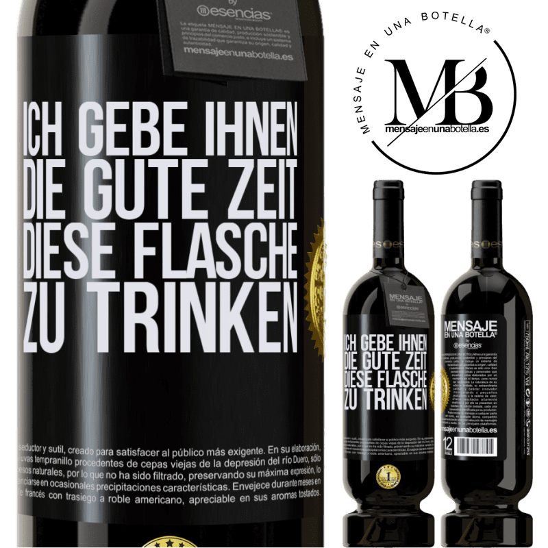 49,95 € Kostenloser Versand | Rotwein Premium Ausgabe MBS® Reserve Ich schenken dir den schönen Moment, den wir verbringen werden, um diese Flasche zu trinken Schwarzes Etikett. Anpassbares Etikett Reserve 12 Monate Ernte 2015 Tempranillo