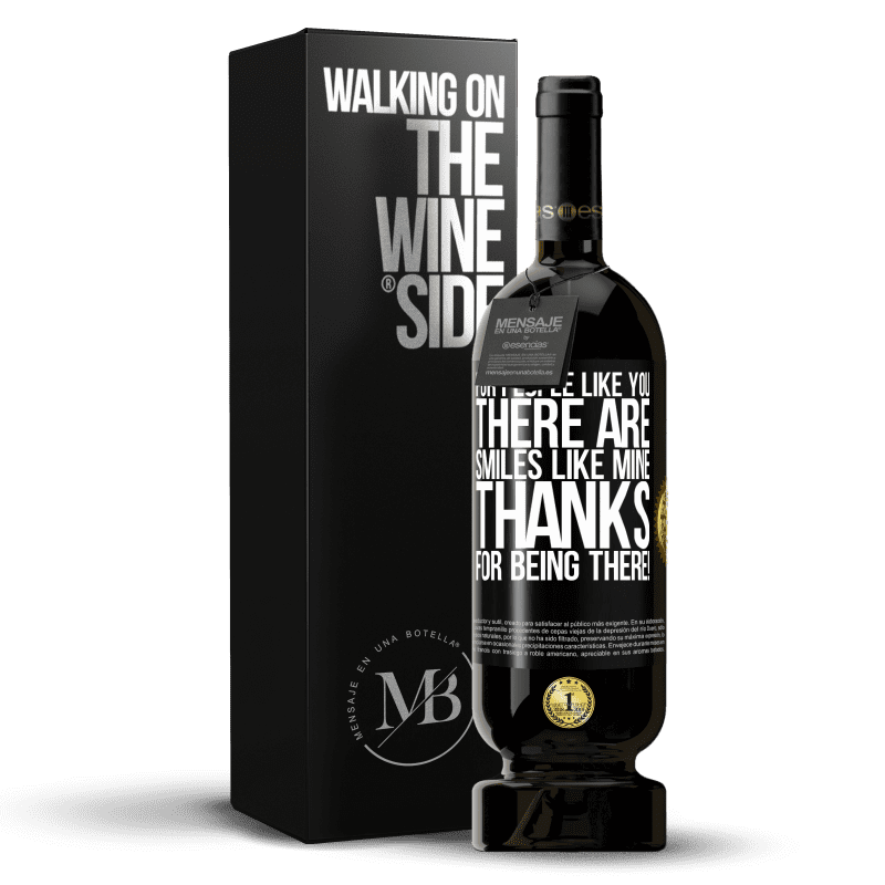 49,95 € Free Shipping | Red Wine Premium Edition MBS® Reserve For people like you there are smiles like mine. Thanks for being there! Black Label. Customizable label Reserve 12 Months Harvest 2014 Tempranillo