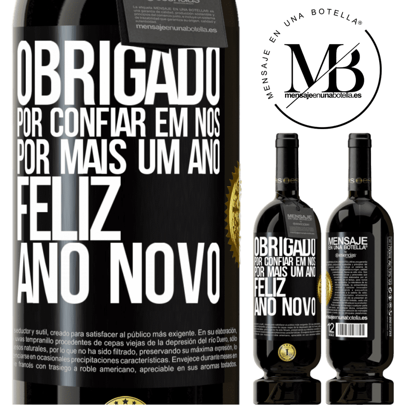 49,95 € Envio grátis | Vinho tinto Edição Premium MBS® Reserva Obrigado por confiar em nós por mais um ano. Feliz Ano Novo Etiqueta Preta. Etiqueta personalizável Reserva 12 Meses Colheita 2014 Tempranillo