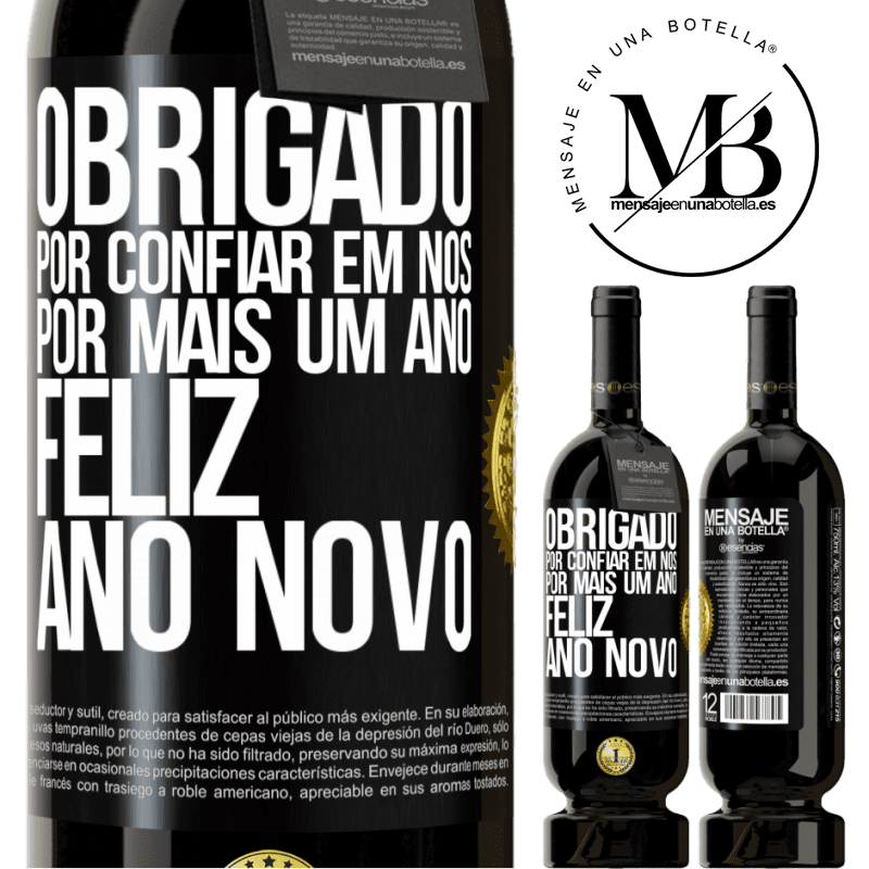 49,95 € Envio grátis | Vinho tinto Edição Premium MBS® Reserva Obrigado por confiar em nós por mais um ano. Feliz Ano Novo Etiqueta Preta. Etiqueta personalizável Reserva 12 Meses Colheita 2016 Tempranillo