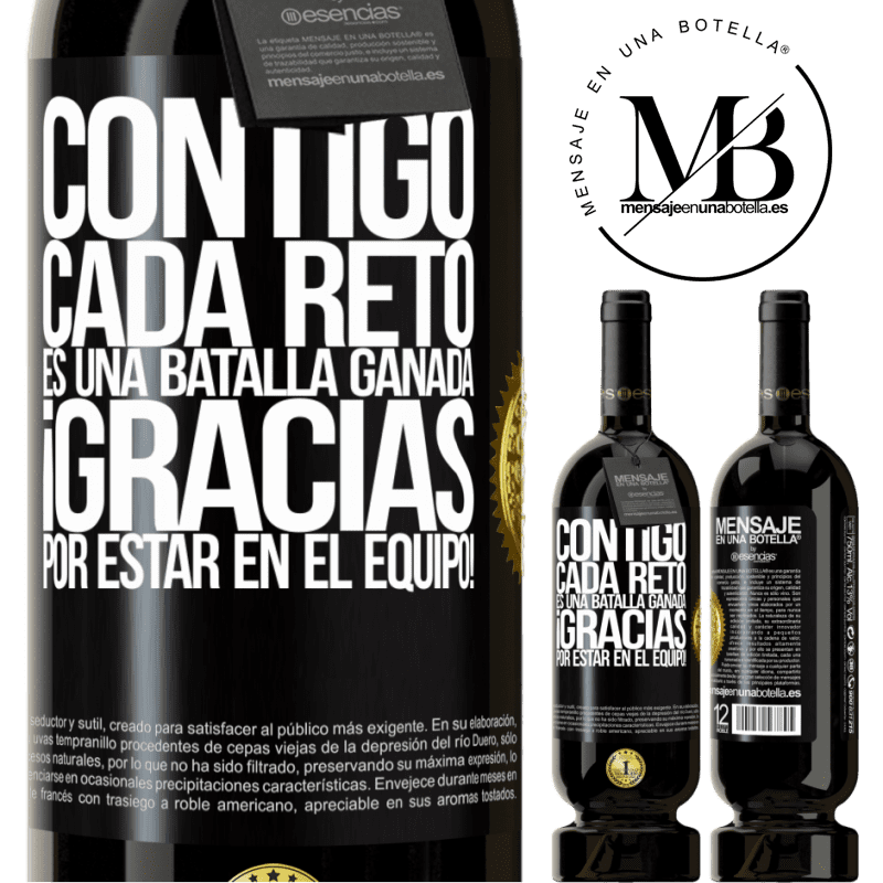 49,95 € Envío gratis | Vino Tinto Edición Premium MBS® Reserva Contigo cada reto es una batalla ganada. Gracias por estar en el equipo! Etiqueta Negra. Etiqueta personalizable Reserva 12 Meses Cosecha 2015 Tempranillo