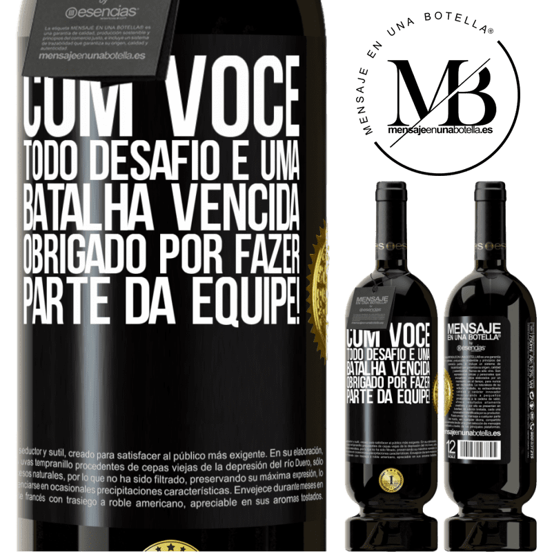 49,95 € Envio grátis | Vinho tinto Edição Premium MBS® Reserva Com você, todo desafio é uma batalha vencida. Obrigado por fazer parte da equipe! Etiqueta Preta. Etiqueta personalizável Reserva 12 Meses Colheita 2015 Tempranillo