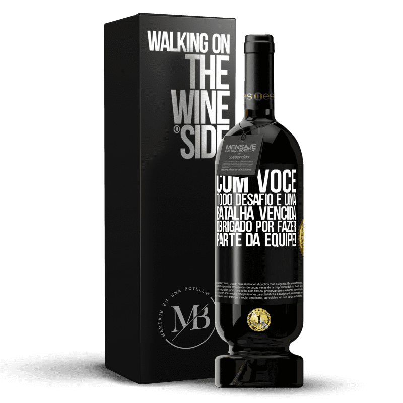 49,95 € Envio grátis | Vinho tinto Edição Premium MBS® Reserva Com você, todo desafio é uma batalha vencida. Obrigado por fazer parte da equipe! Etiqueta Preta. Etiqueta personalizável Reserva 12 Meses Colheita 2015 Tempranillo