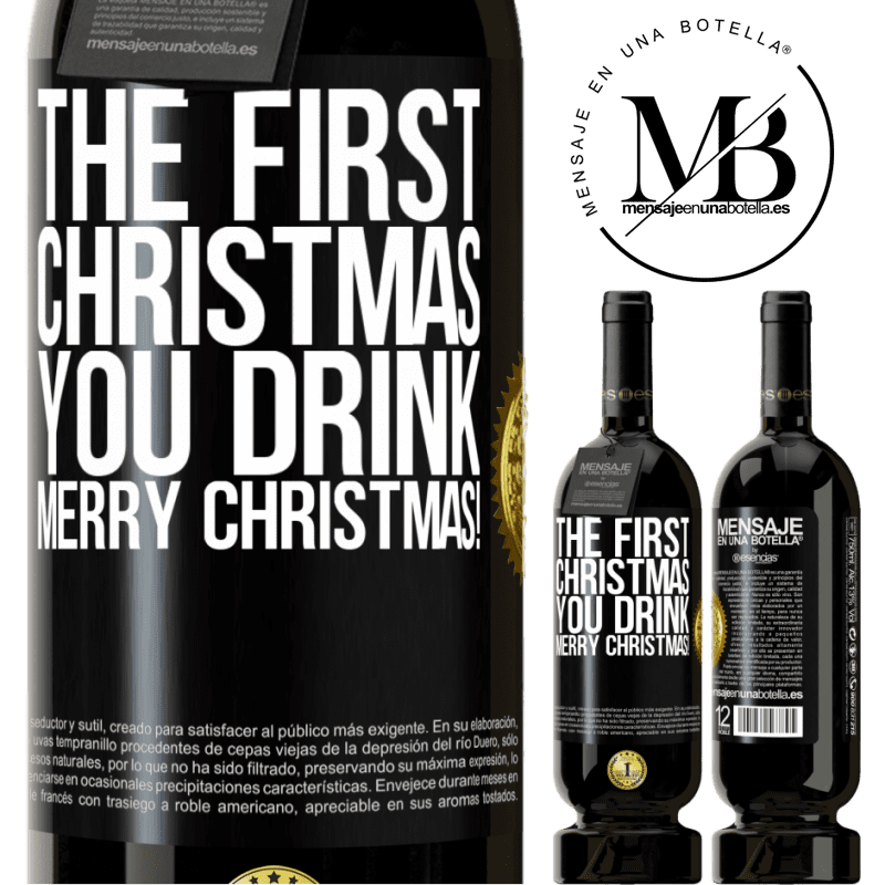 49,95 € Free Shipping | Red Wine Premium Edition MBS® Reserve The first Christmas you drink. Merry Christmas! Black Label. Customizable label Reserve 12 Months Harvest 2014 Tempranillo