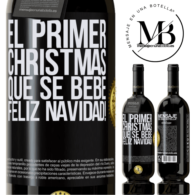 49,95 € Envío gratis | Vino Tinto Edición Premium MBS® Reserva El primer christmas que se bebe. Feliz navidad! Etiqueta Negra. Etiqueta personalizable Reserva 12 Meses Cosecha 2014 Tempranillo