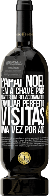 49,95 € Envio grátis | Vinho tinto Edição Premium MBS® Reserva Papai Noel tem a chave para manter um relacionamento familiar perfeito: visitas uma vez por ano Etiqueta Preta. Etiqueta personalizável Reserva 12 Meses Colheita 2016 Tempranillo