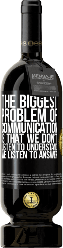 «The biggest problem of communication is that we don't listen to understand, we listen to answer» Premium Edition MBS® Reserve