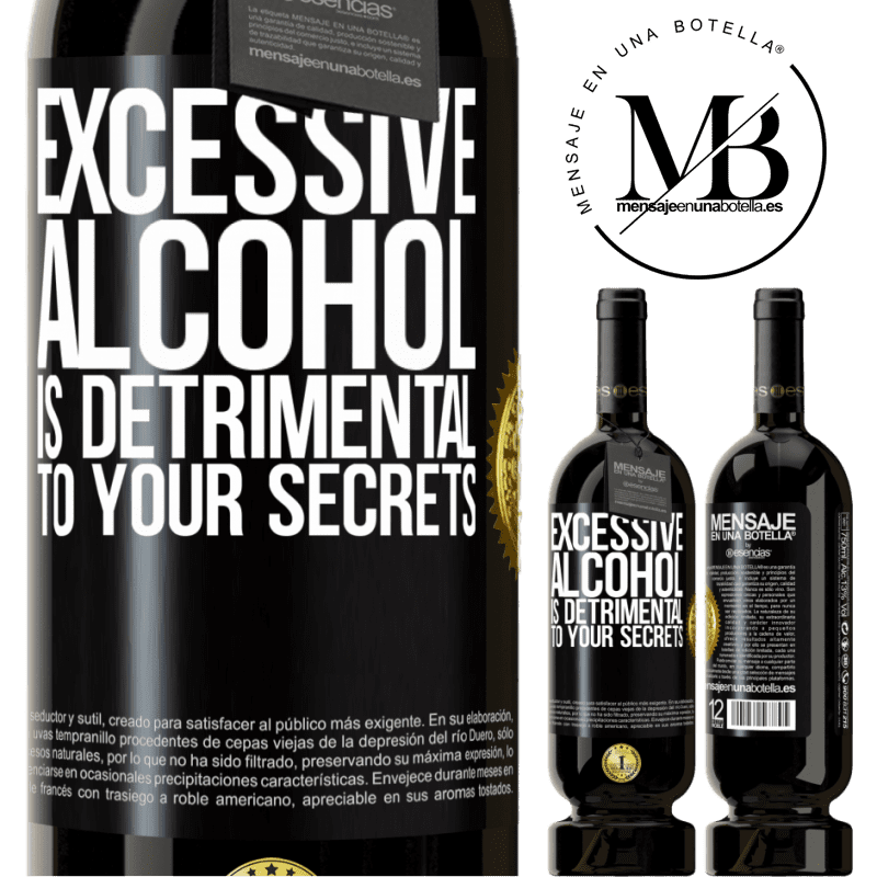 29,95 € Free Shipping | Red Wine Premium Edition MBS® Reserva Excessive alcohol is detrimental to your secrets Black Label. Customizable label Reserva 12 Months Harvest 2014 Tempranillo