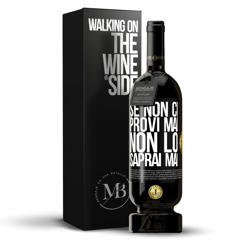 49,95 € Spedizione Gratuita | Vino rosso Edizione Premium MBS® Riserva Se non ci provi mai, non lo saprai mai Etichetta Nera. Etichetta personalizzabile Riserva 12 Mesi Raccogliere 2015 Tempranillo