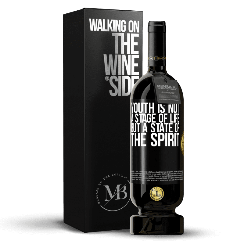 49,95 € Free Shipping | Red Wine Premium Edition MBS® Reserve Youth is not a stage of life, but a state of the spirit Black Label. Customizable label Reserve 12 Months Harvest 2015 Tempranillo