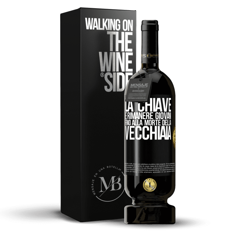 49,95 € Spedizione Gratuita | Vino rosso Edizione Premium MBS® Riserva La chiave è rimanere giovani fino alla morte della vecchiaia Etichetta Nera. Etichetta personalizzabile Riserva 12 Mesi Raccogliere 2015 Tempranillo