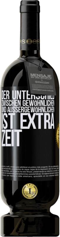 49,95 € | Rotwein Premium Ausgabe MBS® Reserve Der Unterschied zwischen gewöhnlichen und außergewöhnlichen ist EXTRA Zeit Schwarzes Etikett. Anpassbares Etikett Reserve 12 Monate Ernte 2016 Tempranillo