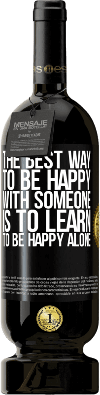 «誰かと幸せになる最善の方法は、一人で幸せになることを学ぶことです» プレミアム版 MBS® 予約する