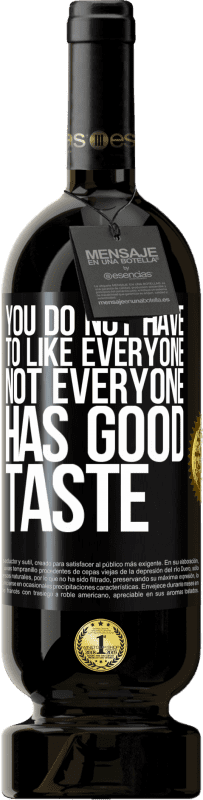 49,95 € 送料無料 | 赤ワイン プレミアム版 MBS® 予約する みんなを好きにする必要はありません。誰もが美味しくない ブラックラベル. カスタマイズ可能なラベル 予約する 12 月 収穫 2016 Tempranillo