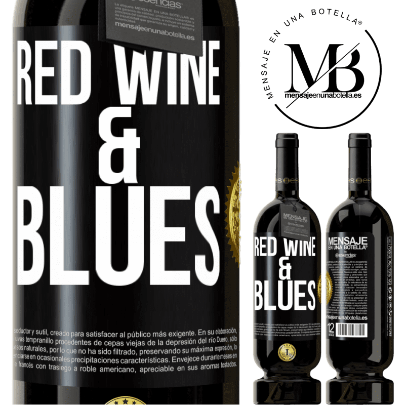 29,95 € Free Shipping | Red Wine Premium Edition MBS® Reserva Red wine & Blues Black Label. Customizable label Reserva 12 Months Harvest 2014 Tempranillo