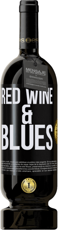 49,95 € | Vino Tinto Edición Premium MBS® Reserva Red wine & Blues Etiqueta Negra. Etiqueta personalizable Reserva 12 Meses Cosecha 2015 Tempranillo