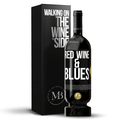 «Red wine & Blues» Edición Premium MBS® Reserva