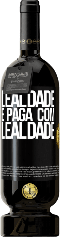 49,95 € | Vinho tinto Edição Premium MBS® Reserva Lealdade é paga com lealdade Etiqueta Preta. Etiqueta personalizável Reserva 12 Meses Colheita 2015 Tempranillo