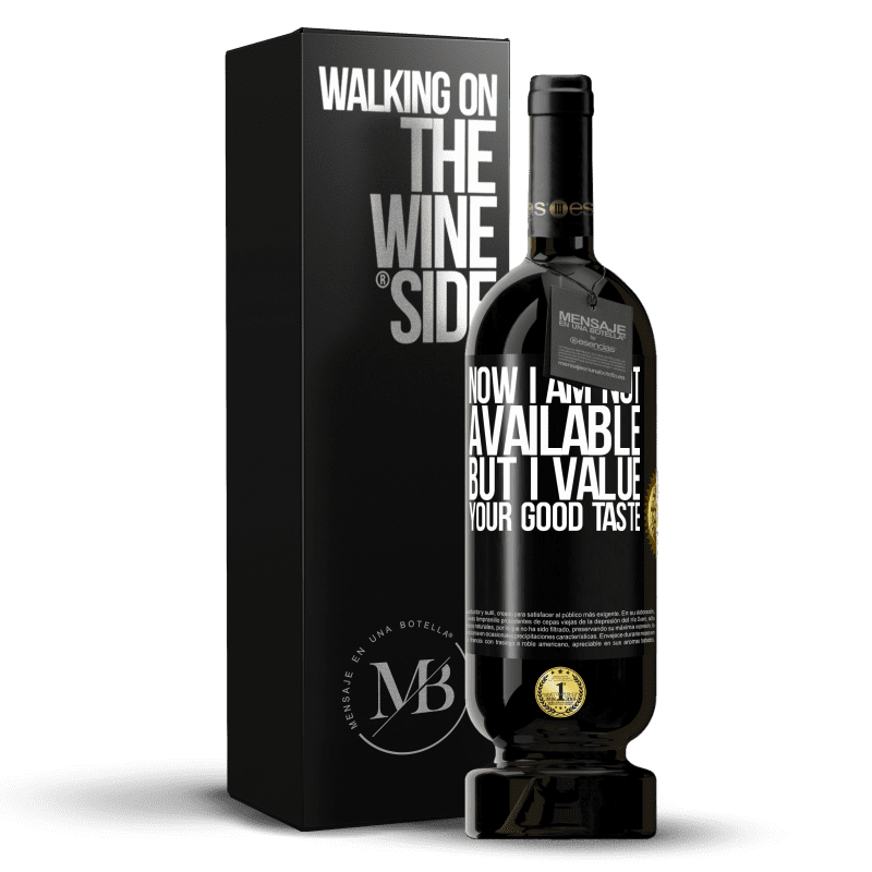 49,95 € Free Shipping | Red Wine Premium Edition MBS® Reserve Now I am not available, but I value your good taste Black Label. Customizable label Reserve 12 Months Harvest 2014 Tempranillo