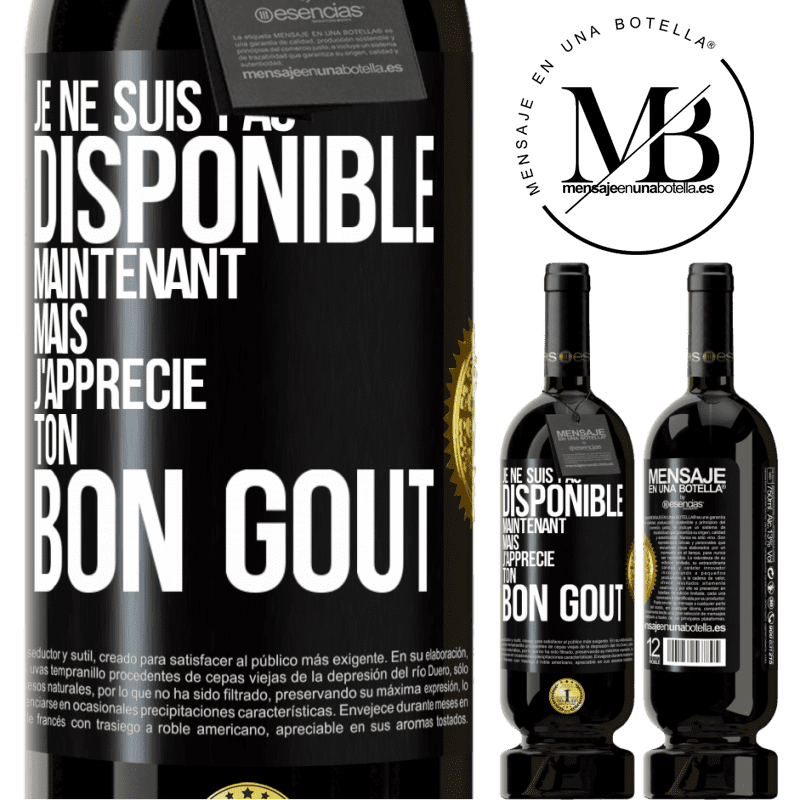 49,95 € Envoi gratuit | Vin rouge Édition Premium MBS® Réserve Je ne suis pas disponible maintenant, mais j'apprécie ton bon goût Étiquette Noire. Étiquette personnalisable Réserve 12 Mois Récolte 2015 Tempranillo