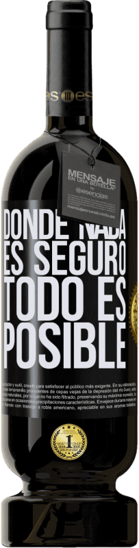 49,95 € Envío gratis | Vino Tinto Edición Premium MBS® Reserva Donde nada es seguro, todo es posible Etiqueta Negra. Etiqueta personalizable Reserva 12 Meses Cosecha 2016 Tempranillo