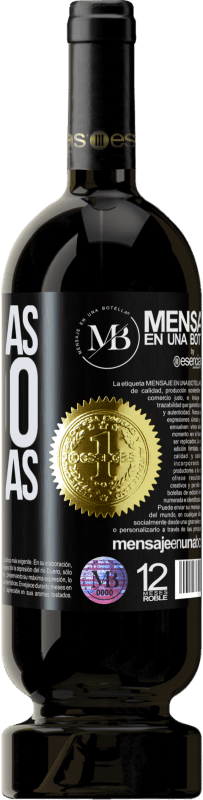 «No tengas miedo. Ten ganas» Edición Premium MBS® Reserva