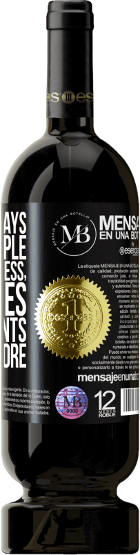 «If a client says I know people who charge less, he replies I have clients who pay more» Premium Edition MBS® Reserva