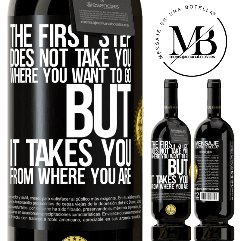 49,95 € Free Shipping | Red Wine Premium Edition MBS® Reserve The first step does not take you where you want to go, but it takes you from where you are Black Label. Customizable label Reserve 12 Months Harvest 2014 Tempranillo