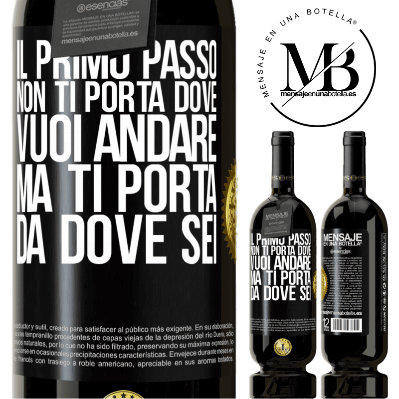 49,95 € Spedizione Gratuita | Vino rosso Edizione Premium MBS® Riserva Il primo passo non ti porta dove vuoi andare, ma ti porta da dove sei Etichetta Nera. Etichetta personalizzabile Riserva 12 Mesi Raccogliere 2016 Tempranillo