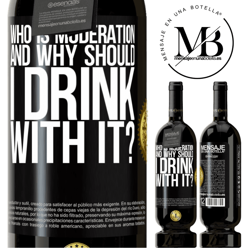 29,95 € Free Shipping | Red Wine Premium Edition MBS® Reserva who is moderation and why should I drink with it? Black Label. Customizable label Reserva 12 Months Harvest 2014 Tempranillo