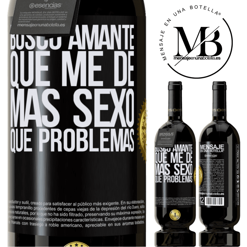 49,95 € Envío gratis | Vino Tinto Edición Premium MBS® Reserva Busco amante que me de más sexo que problemas Etiqueta Negra. Etiqueta personalizable Reserva 12 Meses Cosecha 2014 Tempranillo