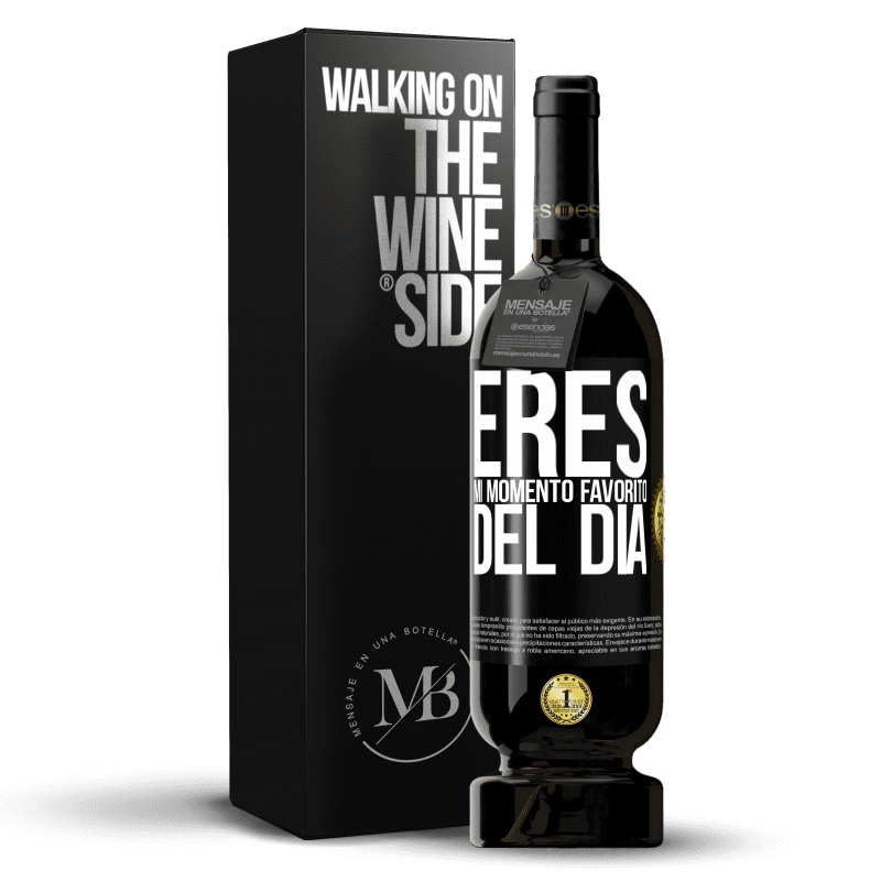 49,95 € Envío gratis | Vino Tinto Edición Premium MBS® Reserva Eres mi momento favorito del día Etiqueta Negra. Etiqueta personalizable Reserva 12 Meses Cosecha 2016 Tempranillo