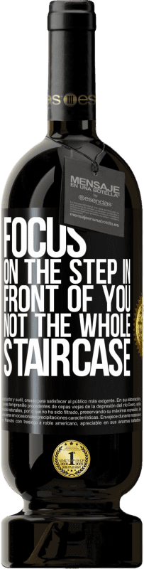 «Focus on the step in front of you, not the whole staircase» Premium Edition MBS® Reserve