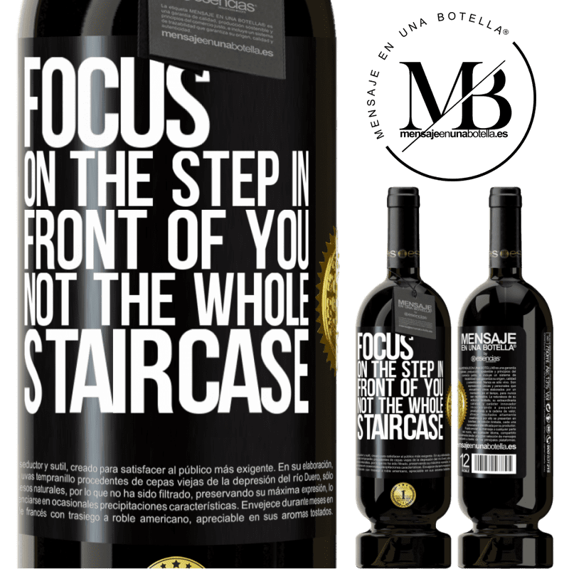 29,95 € Free Shipping | Red Wine Premium Edition MBS® Reserva Focus on the step in front of you, not the whole staircase Black Label. Customizable label Reserva 12 Months Harvest 2014 Tempranillo