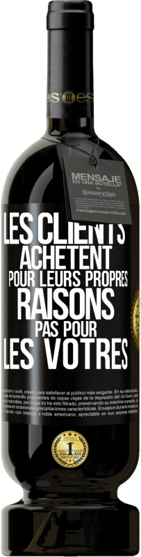 49,95 € | Vin rouge Édition Premium MBS® Réserve Les clients achètent pour leurs propres raisons pas pour les vôtres Étiquette Noire. Étiquette personnalisable Réserve 12 Mois Récolte 2015 Tempranillo