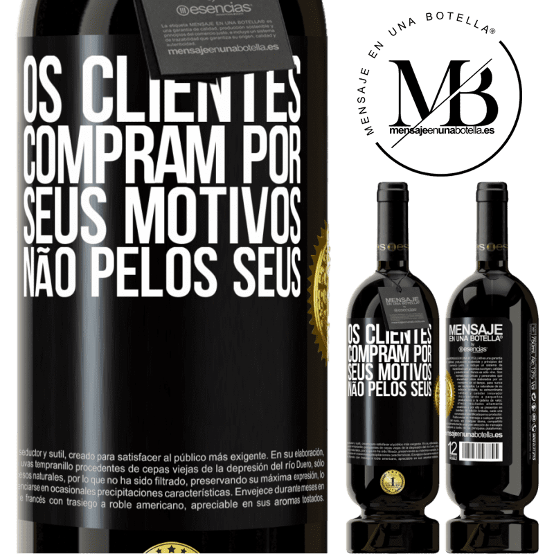 49,95 € Envio grátis | Vinho tinto Edição Premium MBS® Reserva Os clientes compram por seus motivos, não pelos seus Etiqueta Preta. Etiqueta personalizável Reserva 12 Meses Colheita 2014 Tempranillo