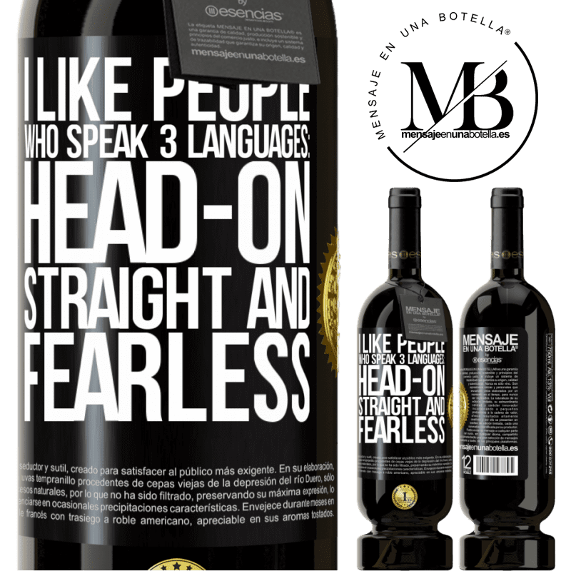 29,95 € Free Shipping | Red Wine Premium Edition MBS® Reserva I like people who speak 3 languages: head-on, straight and fearless Black Label. Customizable label Reserva 12 Months Harvest 2014 Tempranillo