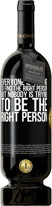 «Everyone is trying to find the right person. But nobody is trying to be the right person» Premium Edition MBS® Reserve