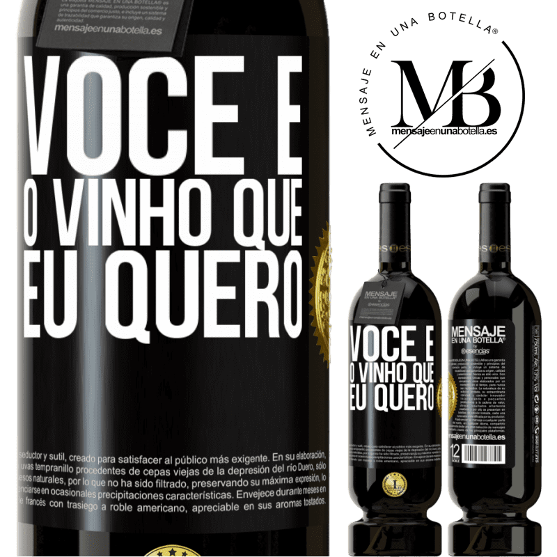 49,95 € Envio grátis | Vinho tinto Edição Premium MBS® Reserva Você é o vinho que eu quero Etiqueta Preta. Etiqueta personalizável Reserva 12 Meses Colheita 2014 Tempranillo