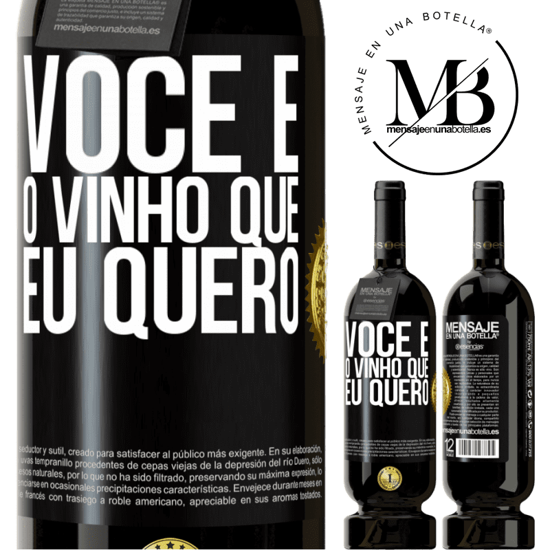 49,95 € Envio grátis | Vinho tinto Edição Premium MBS® Reserva Você é o vinho que eu quero Etiqueta Preta. Etiqueta personalizável Reserva 12 Meses Colheita 2016 Tempranillo