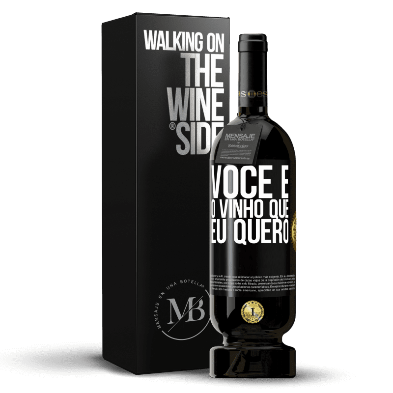 49,95 € Envio grátis | Vinho tinto Edição Premium MBS® Reserva Você é o vinho que eu quero Etiqueta Preta. Etiqueta personalizável Reserva 12 Meses Colheita 2015 Tempranillo