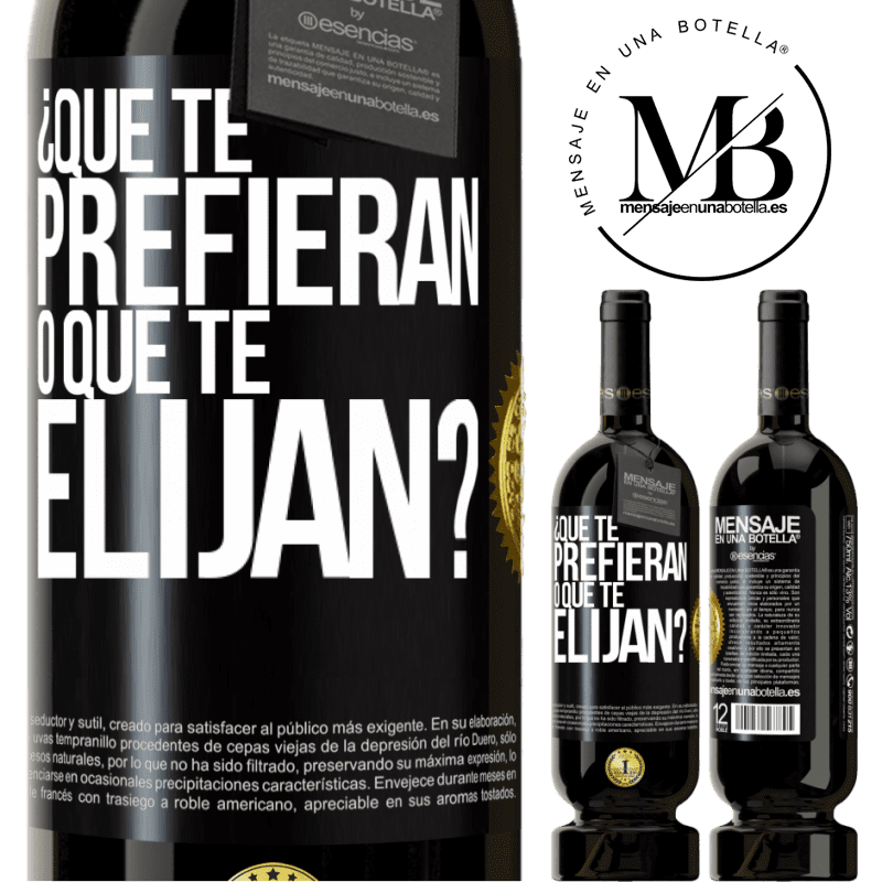 49,95 € Envío gratis | Vino Tinto Edición Premium MBS® Reserva ¿Que te prefieran, o que te elijan? Etiqueta Negra. Etiqueta personalizable Reserva 12 Meses Cosecha 2016 Tempranillo
